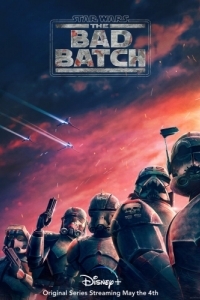 Постер Звёздные войны: Бракованная партия (Star Wars: The Bad Batch)