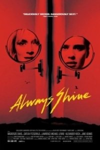 Постер Всегда сияй (Always Shine)