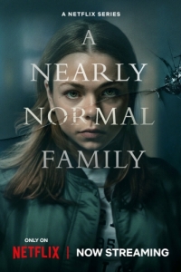 Постер Почти нормальная семья (En helt vanlig familj)
