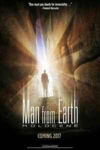 Постер Человек с Земли: Голоцен (The Man from Earth: Holocene)